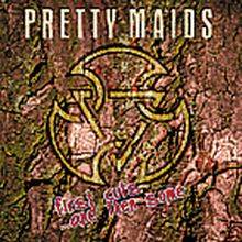 Pretty Maids : First Cuts.... and Then Some
